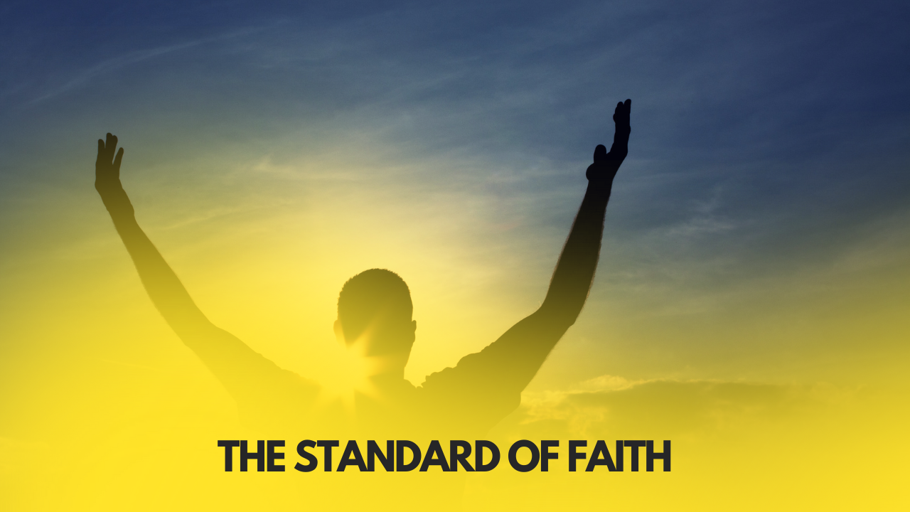 The Standard of Faith