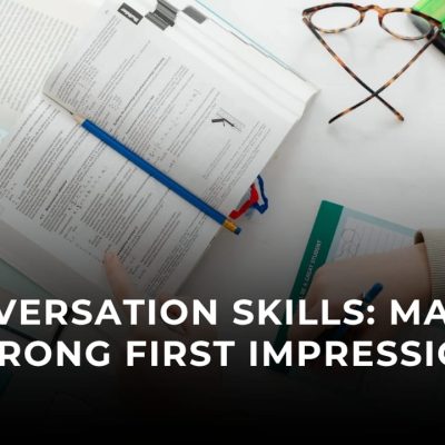 Conversation Skills: Make a Strong First Impression